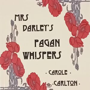 Mrs Darley's Pagan Whispers