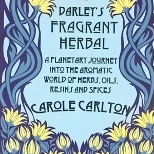 Mrs Darley's Fragrant Herbal