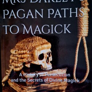 Mrs Darley's Pagan Paths to Magick